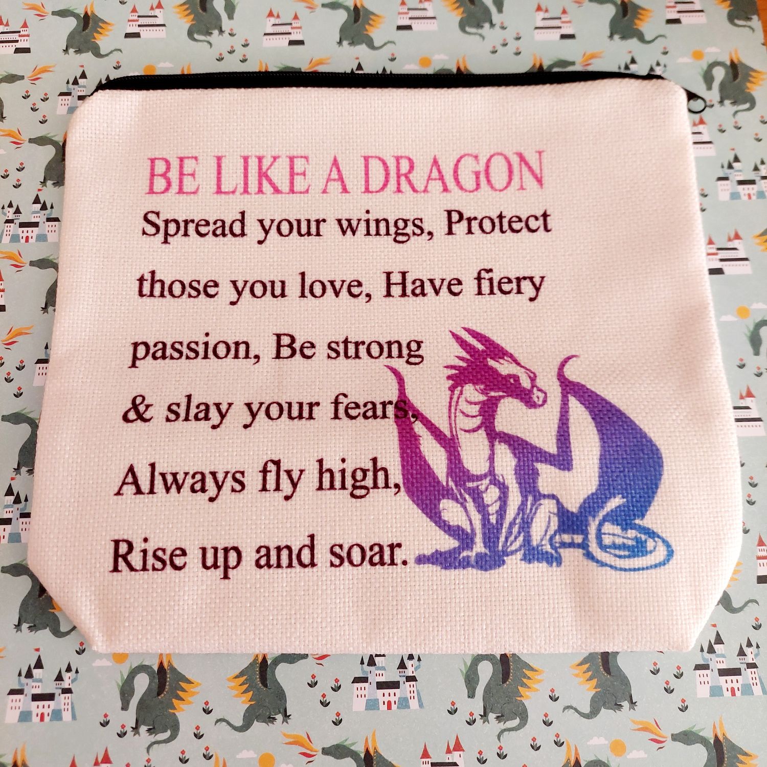 Cosmetic Make Up Bag -Be Like A Dragon