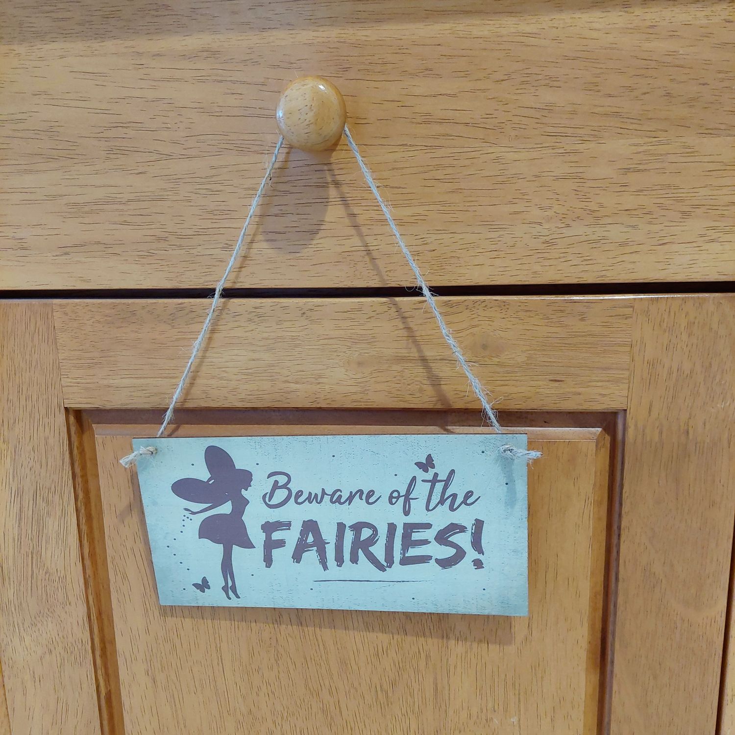 Garden Sign Plaque - Beware of the Fairies