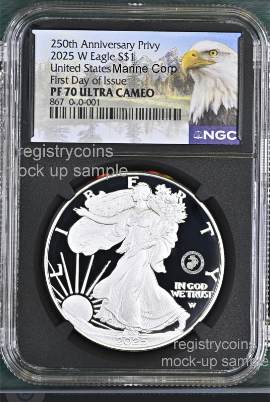 2025 P Proof $1 250th  US Marine Corp Privy Silver Eagle NGC PF70 UC FIRST DAY