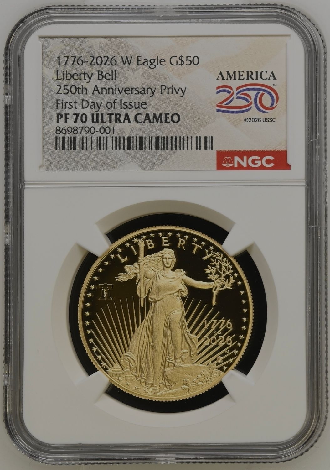 1776 - 2026 W Proof $50 American Gold Proof Eagle 1 oz NGC PF70 Ultra Cameo First Day Issue