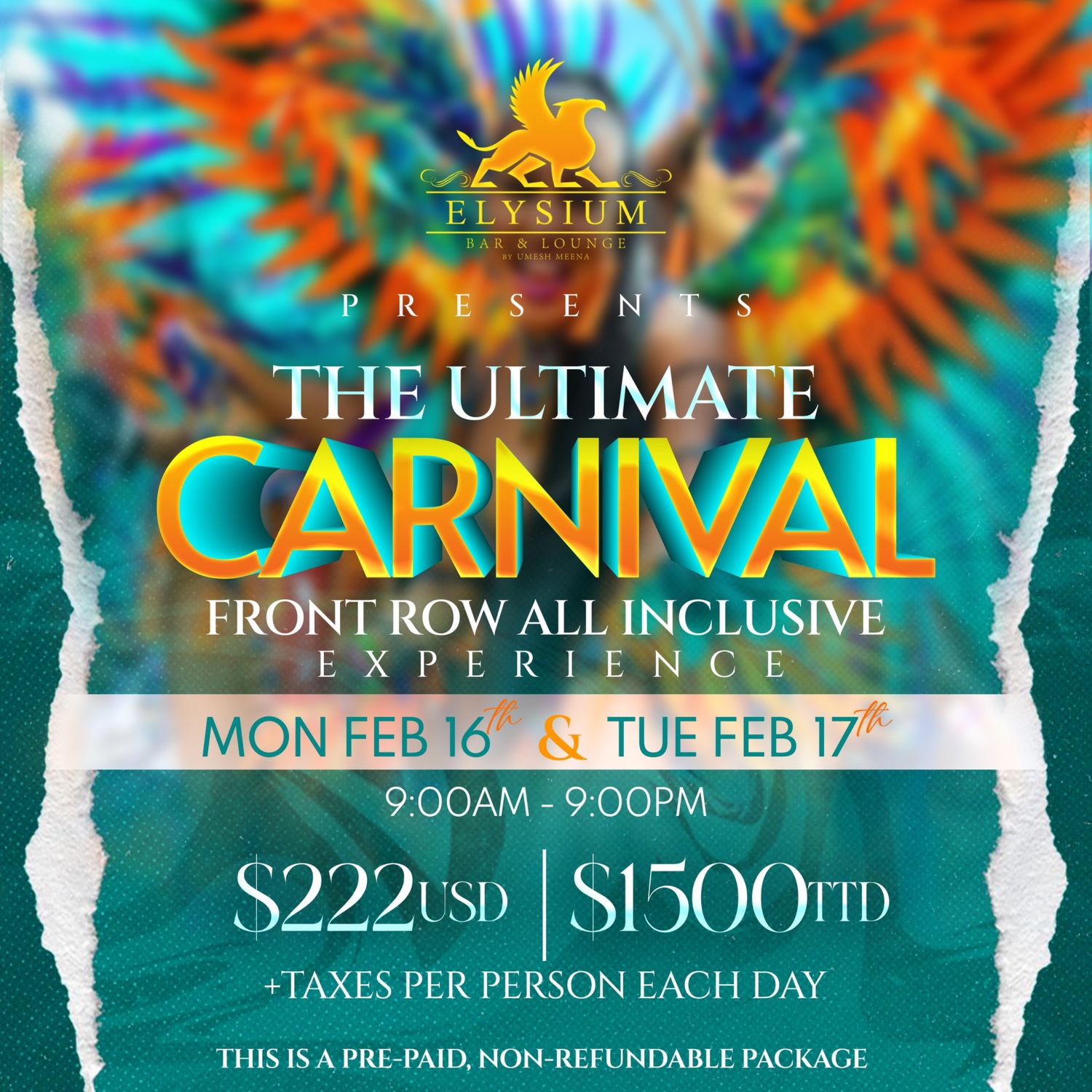 The Ultimate Carnival Experience - All Inclusive 16th &amp; 17th February 2026