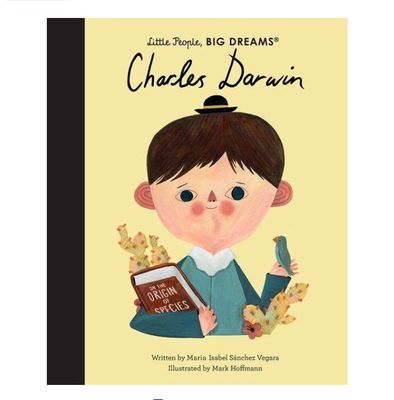 Charles Darwin-Maria Isabel Sánchez Vegara- Little People, Big Dreams
