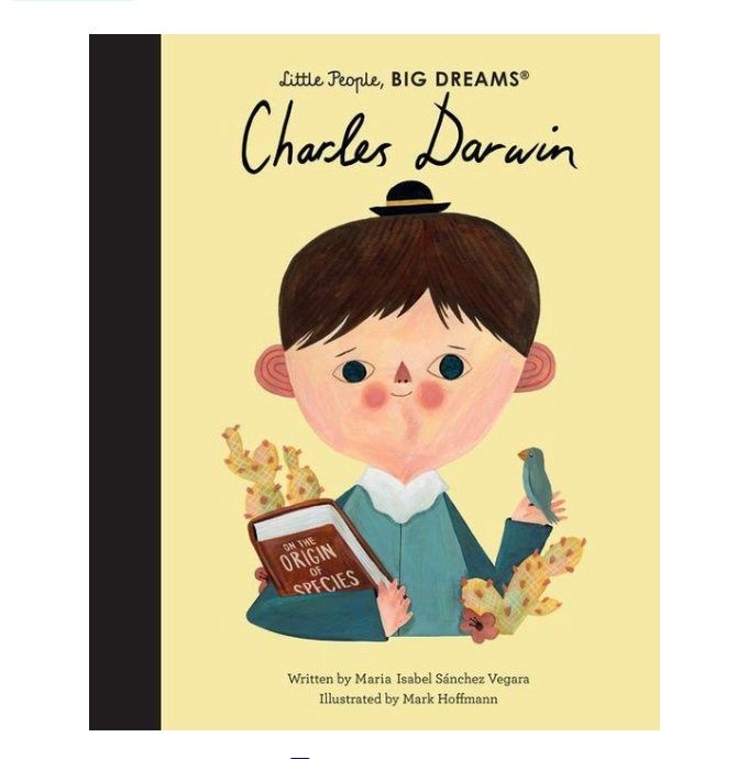 Charles Darwin-Maria Isabel Sánchez Vegara- Little People, Big Dreams