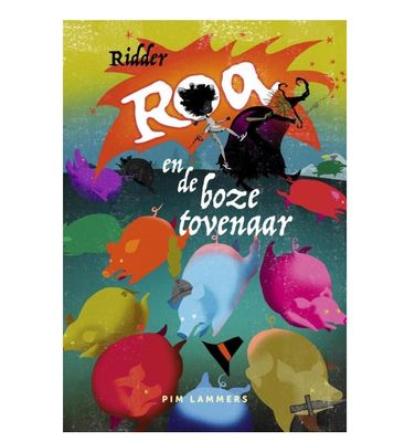 Ridder Roa - en de boze tovenaar biggetjes rennen weg van boze tovenaar