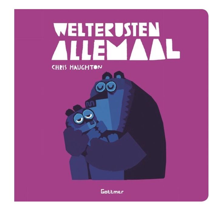 Welterusten allemaal- Chris Haughton- Prentenboek