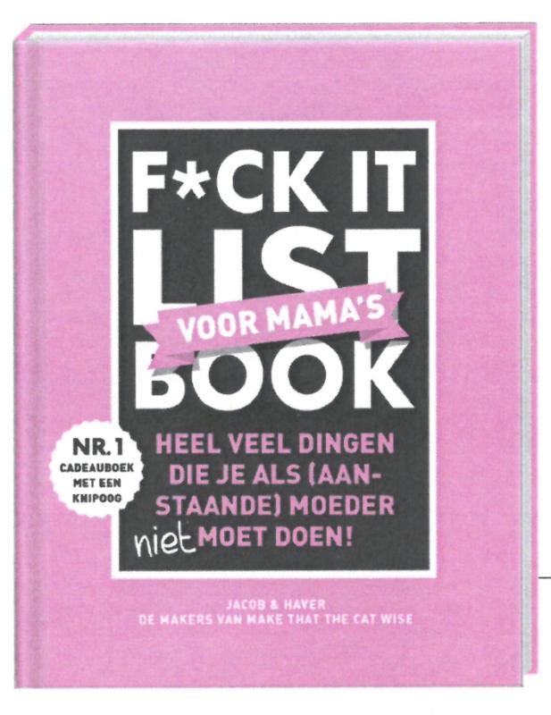 F*ck it list book voor mama's - Jacob & Haver