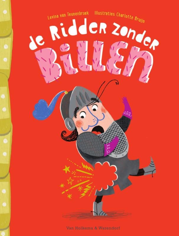 De ridder zonder billen-Levina van Teunenbroek- Prentenboek