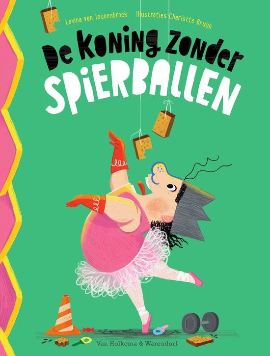 De koning zonder spierballen-Levina van Teunenbroek- prentenboek