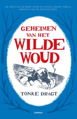 Geheimen van het Wilde Woud – Tonke Dragt