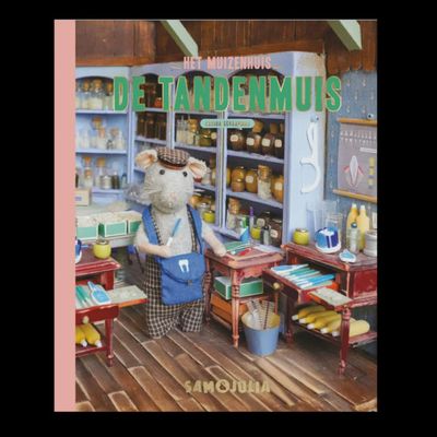 Het Muizenhuis – De Tandenmuis Prentenboek 
