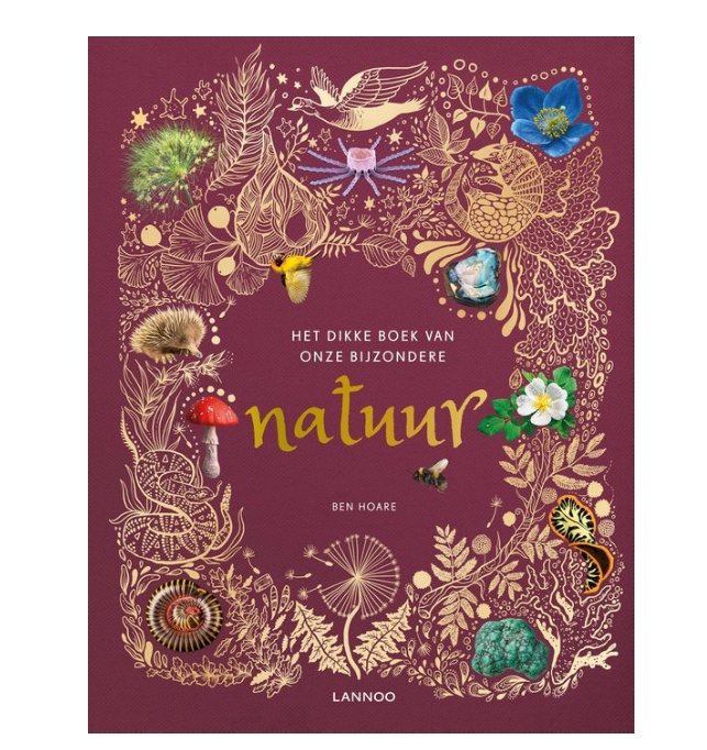 Het dikke boek van onze bijzondere natuur - Ben Hoare