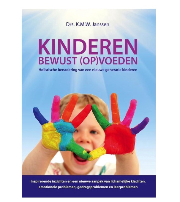Kinderen bKinderen bewust (op)voeden - Karin Janssenewust (op)voeden