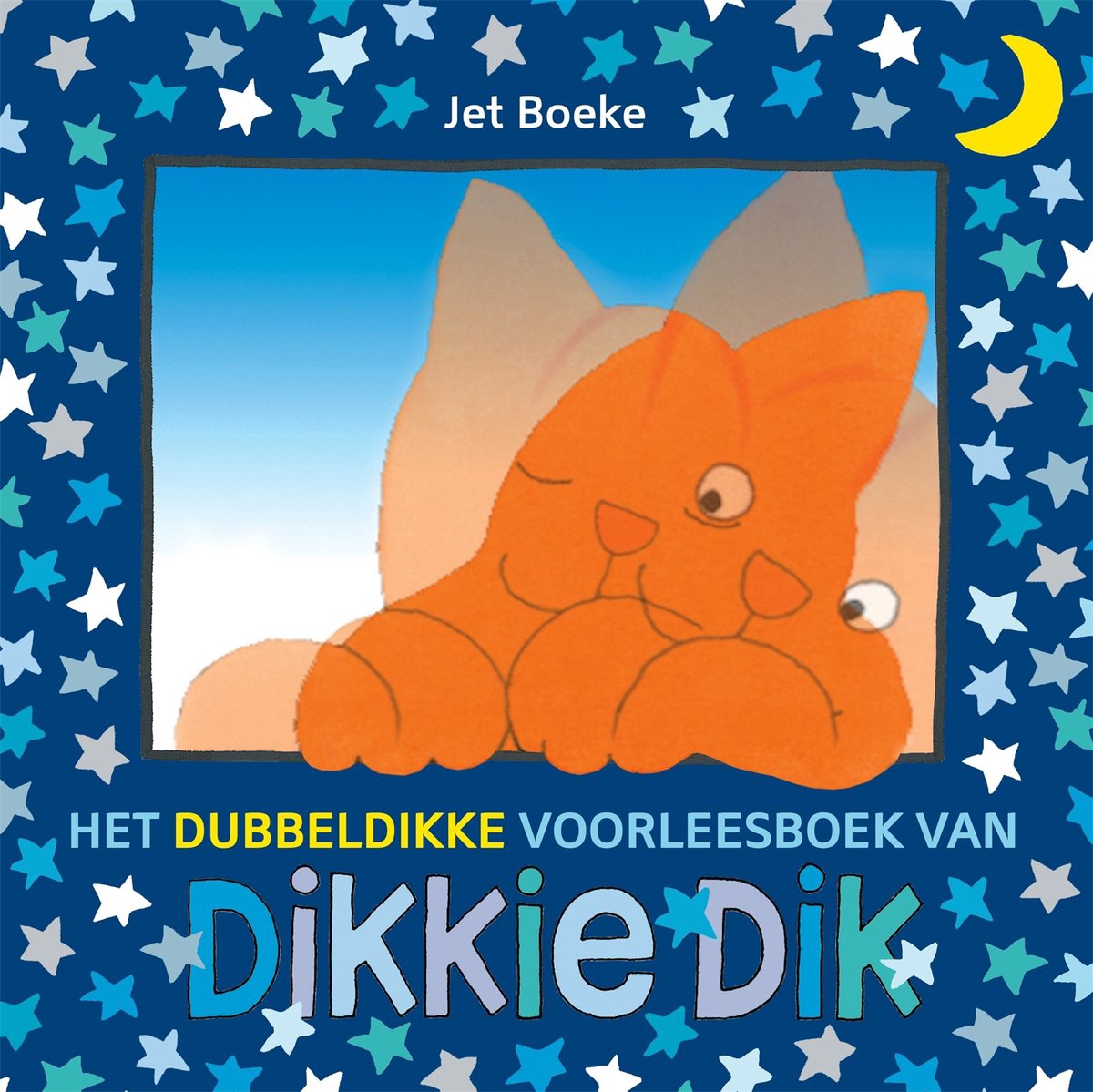 Het dubbeldikke voorleesboek van Dikkie Dik - Jet Boeke