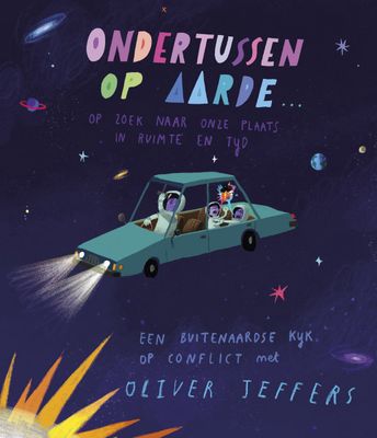 Ondertussen op aarde... – Oliver Jeffers