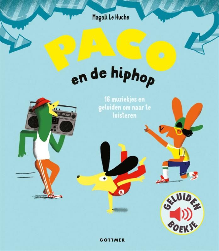 Paco en de hiphop – Magali Le Huche