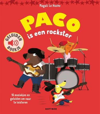 Paco is een rockster – Magali Le Huche