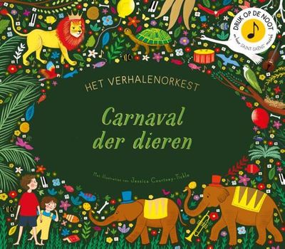 Muziekverhalen - Carnaval der dieren - Jessica Courtney-Tickle