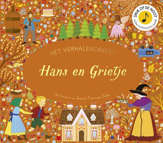 Het verhalenorkest - Hans en Grietje - Jessica Courtney-Tickle