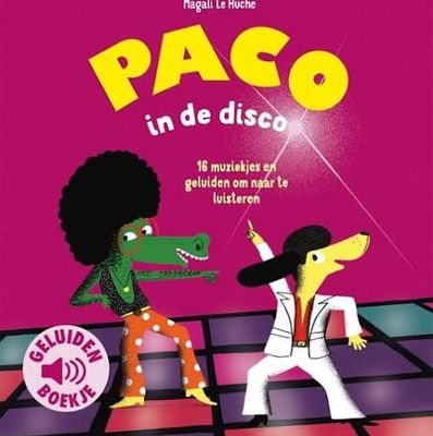 Paco - Paco in de disco - Magali le Huche