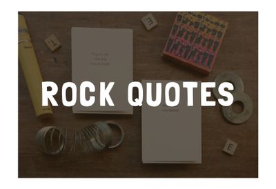 Hat + Wig + Glove / Rock Quotes