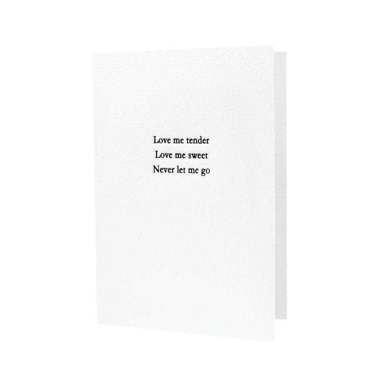 Love Me Tender Love Me Sweet Letterpress Card