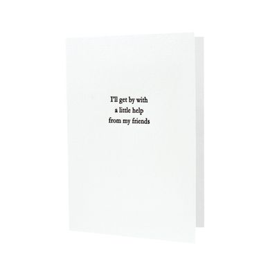 Get By With a Little Help From My Friends Letterpress Card