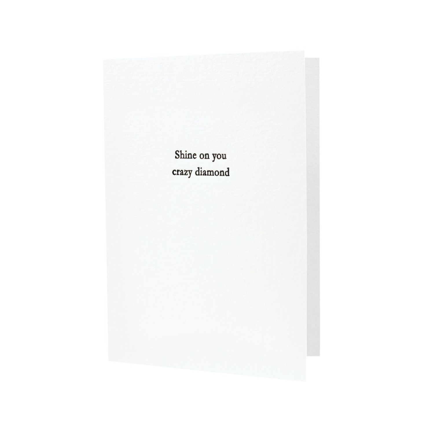 Shine On You Crazy Diamond Letterpress Card