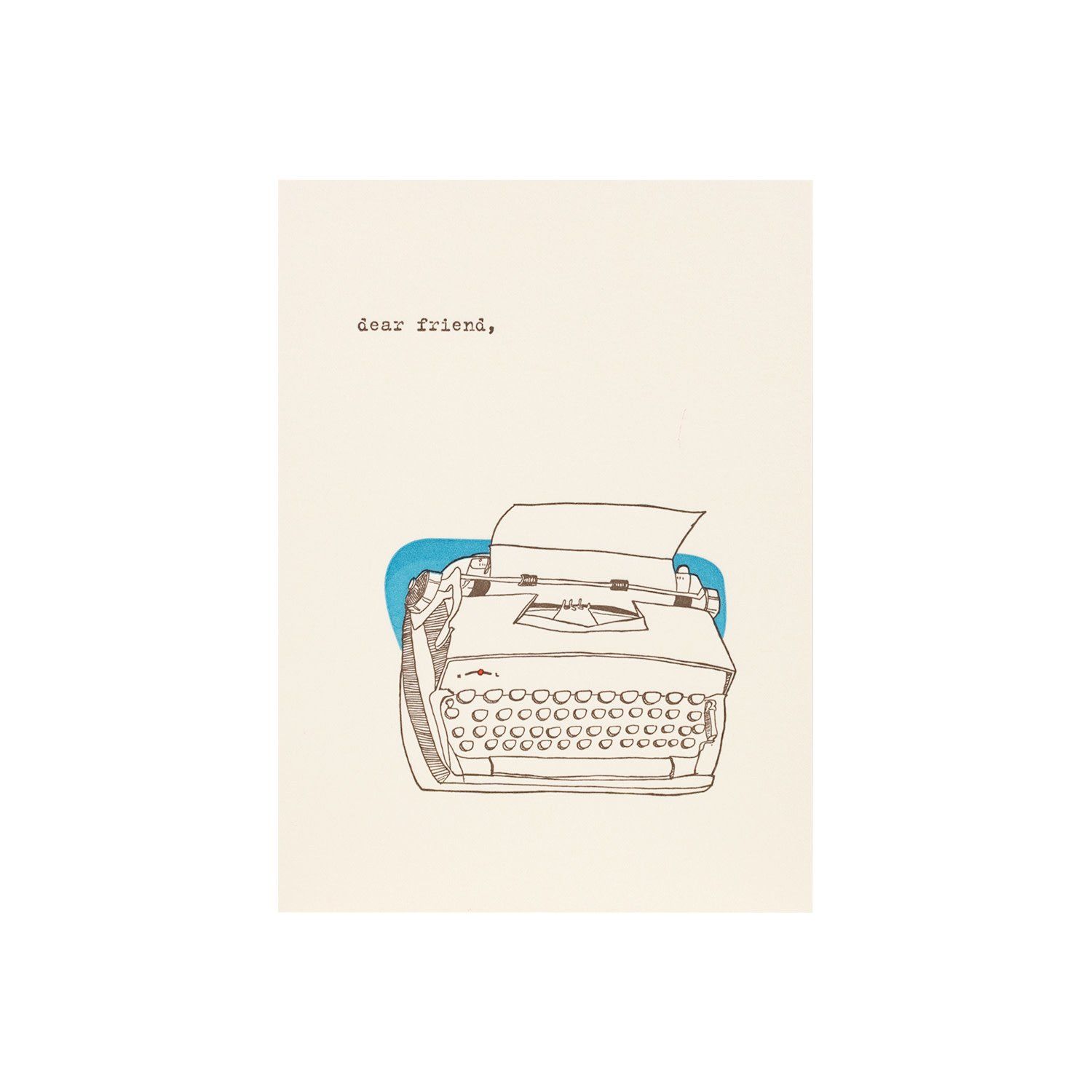 Dear Friend Typewriter Letterpress Card