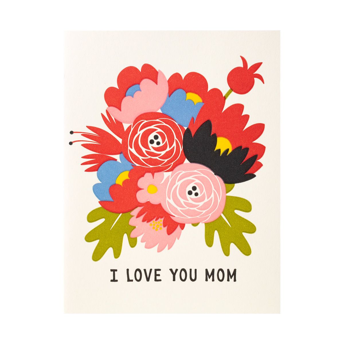 I Love You Mom Bouquet Letterpress Card
