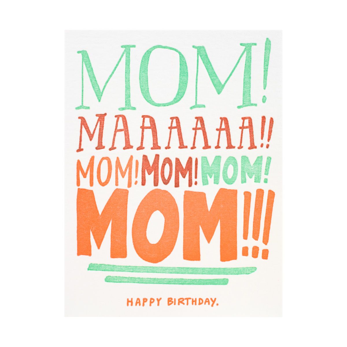 Mom Yelling Birthday Letterpress Card