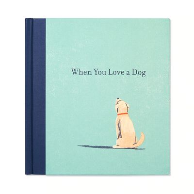 When You Love A Dog Book