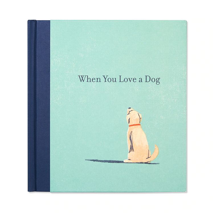 When You Love A Dog Book