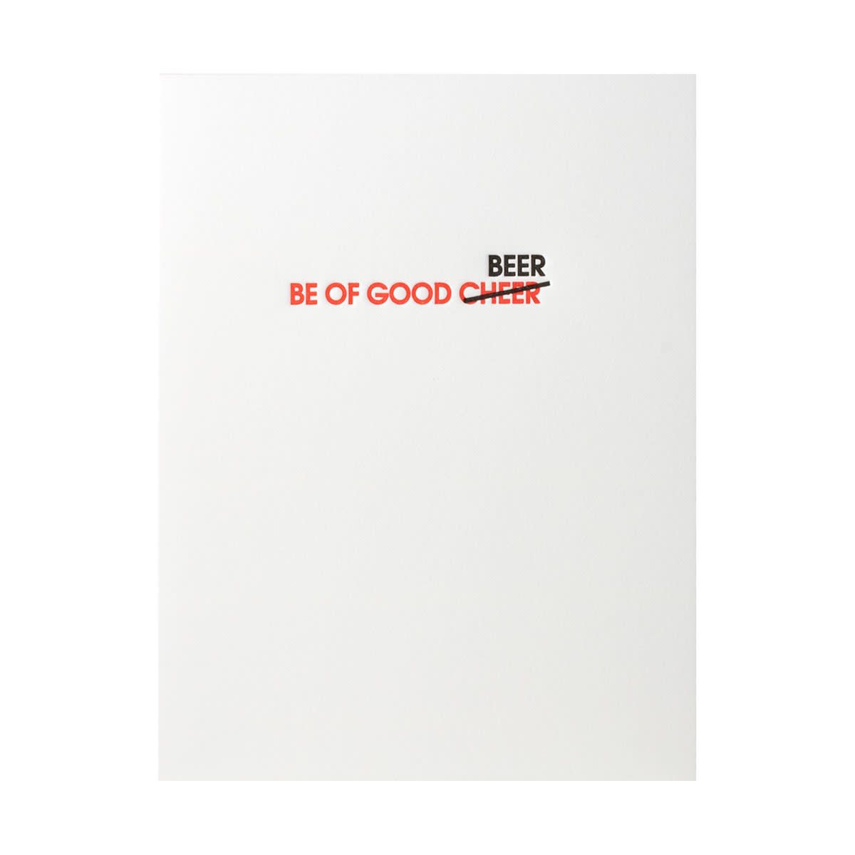 Be Of Good Beer Letterpress Card