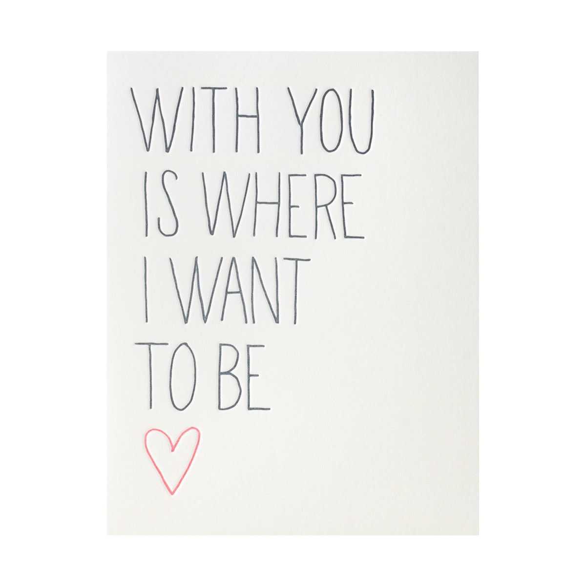 With You Letterpress Card