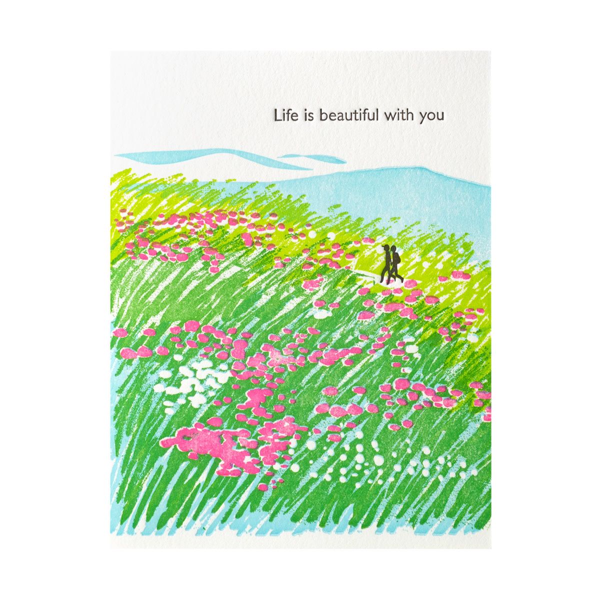 Life is Beautiful With You Letterpress Card