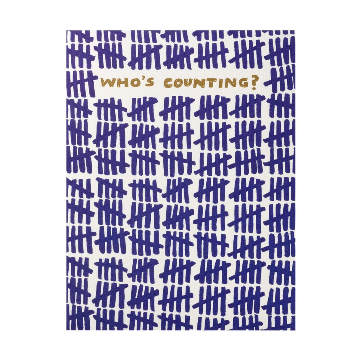 Who&#39;s Counting Bold Letterpress Card