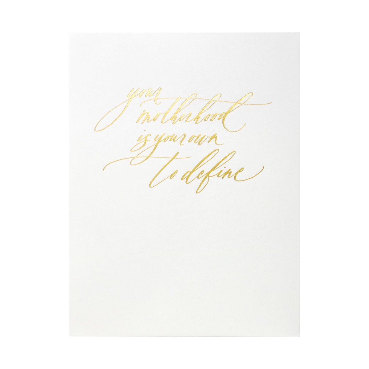 Motherhood Your Own Letterpress Card
