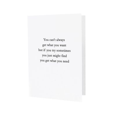 You Get What You Need Letterpress Card