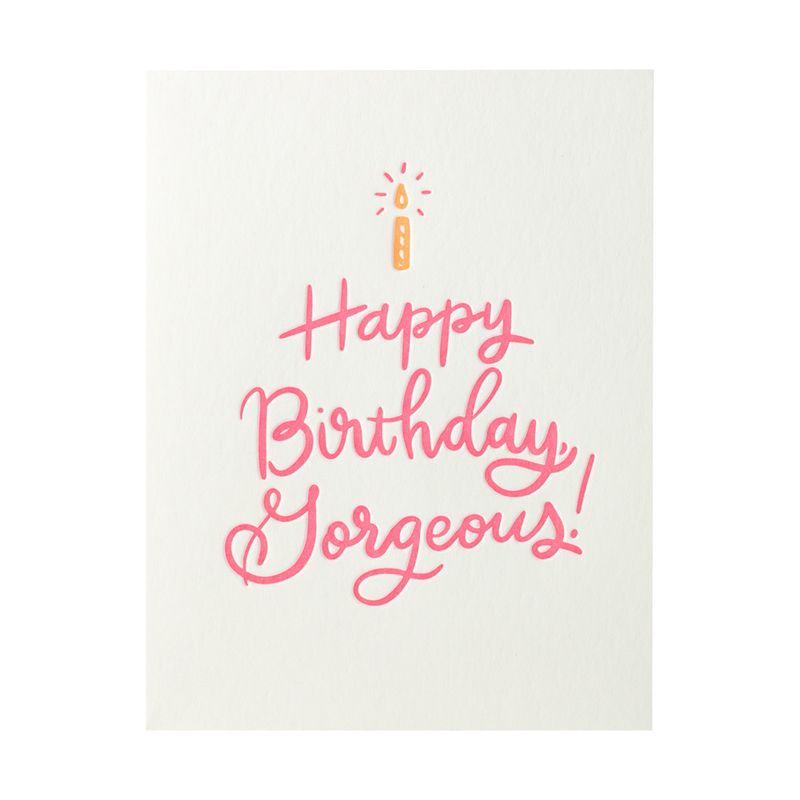 Happy Birthday Gorgeous Letterpress Card