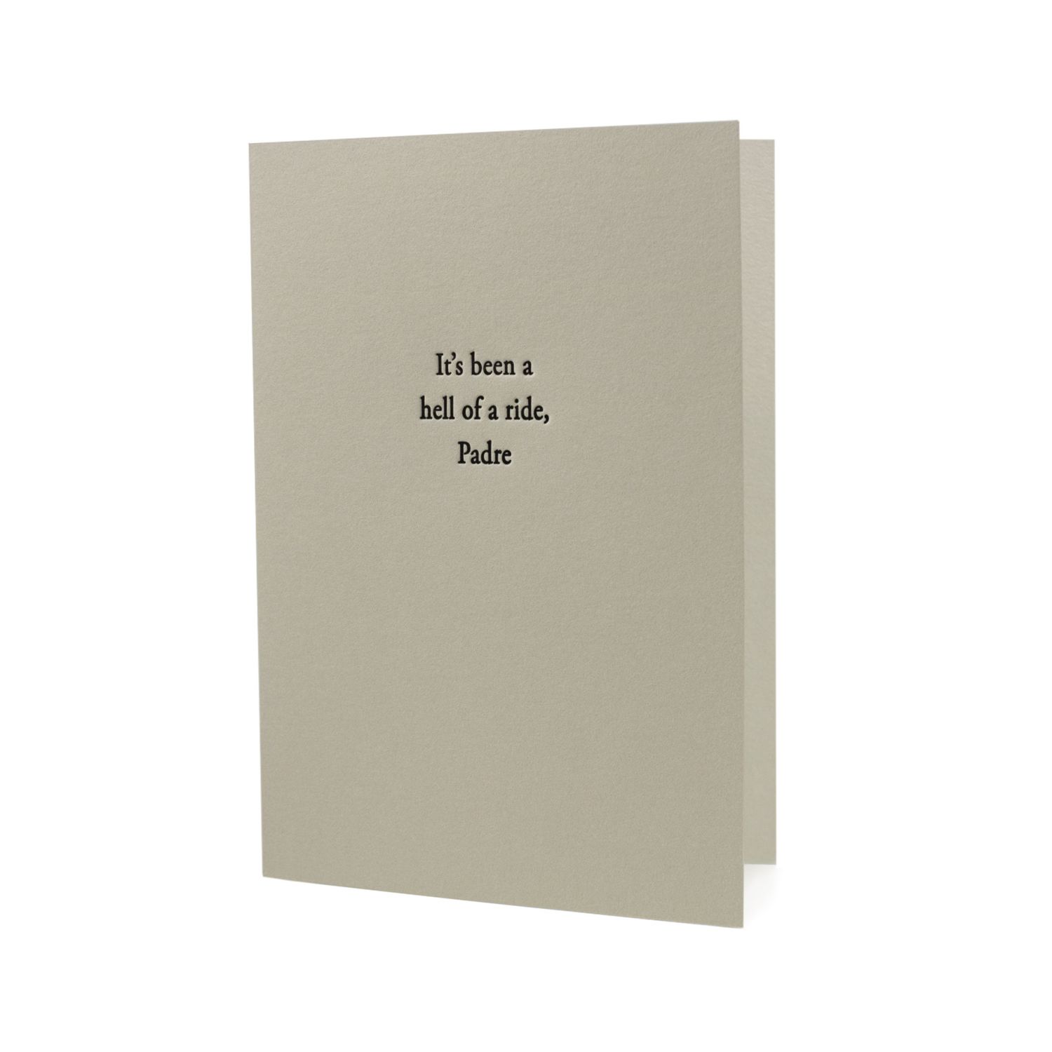It&#39;s Been a Hell of a Ride, Padre Letterpress Card