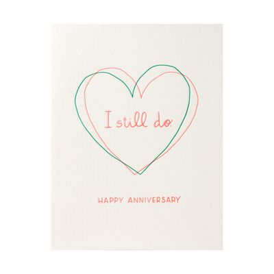 I Still Do Anniversary Letterpress Card