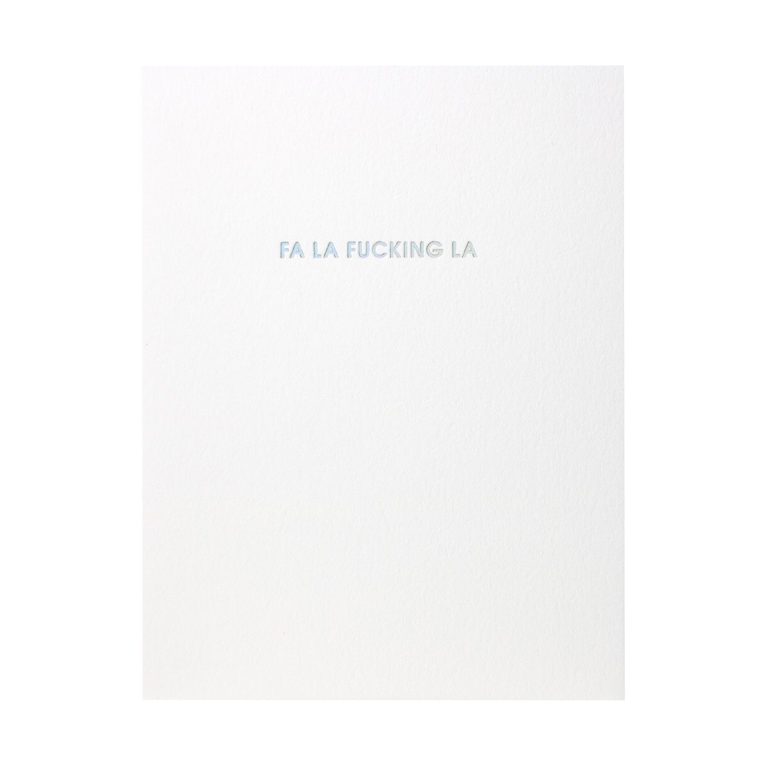 Fa la F*cking la Letterpress Card