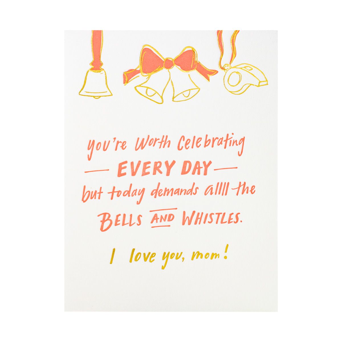 Bells and Whistles Mom Letterpress Card