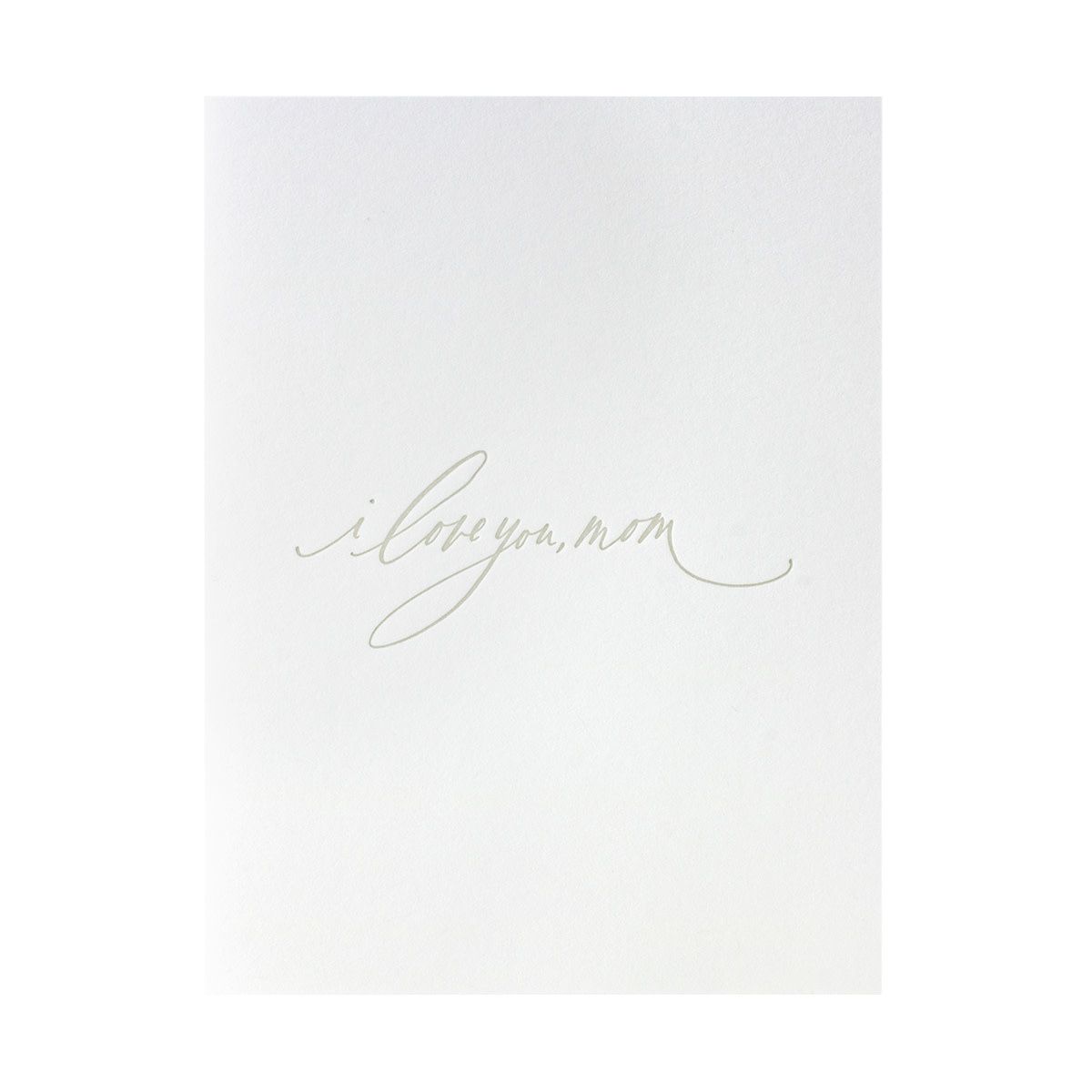 Love You Mom Letterpress Card