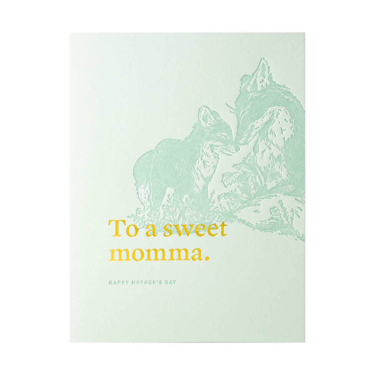 To A Sweet Momma Letterpress Card