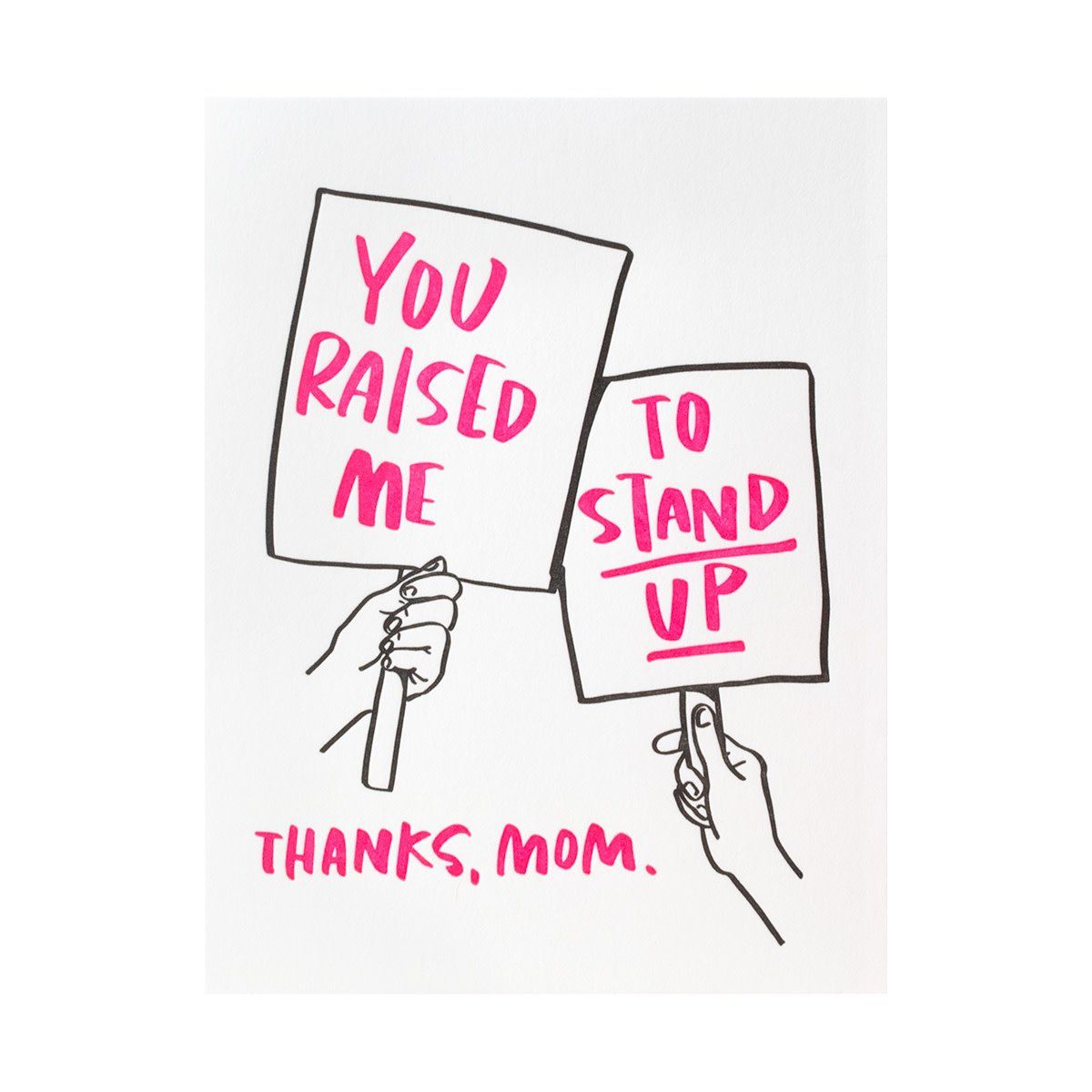 Stand Up Mom Letterpress Card