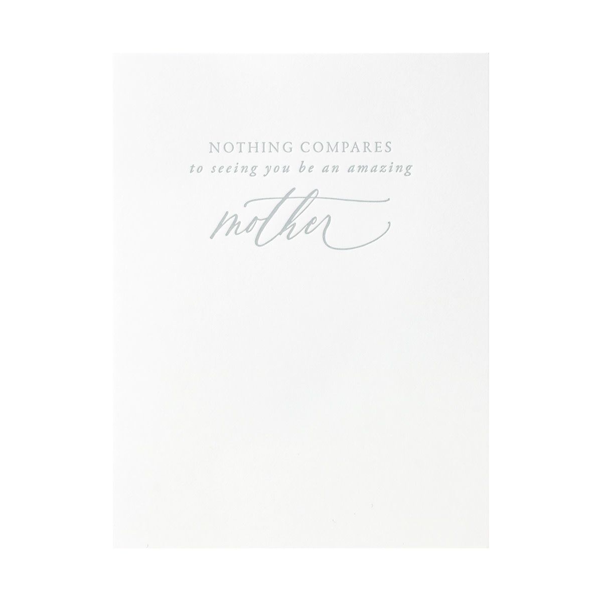 Nothing Compares Mother Letterpress Card