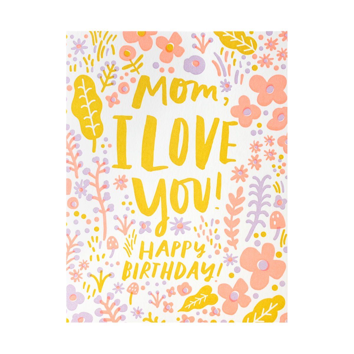 Love You Mom Birthday Letterpress Card