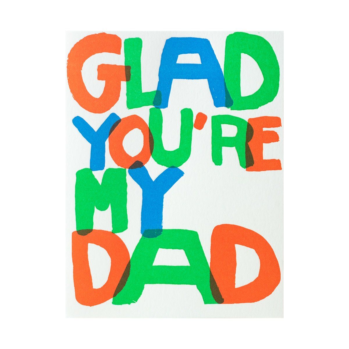 Glad You&#39;re My Dad Letterpress Card
