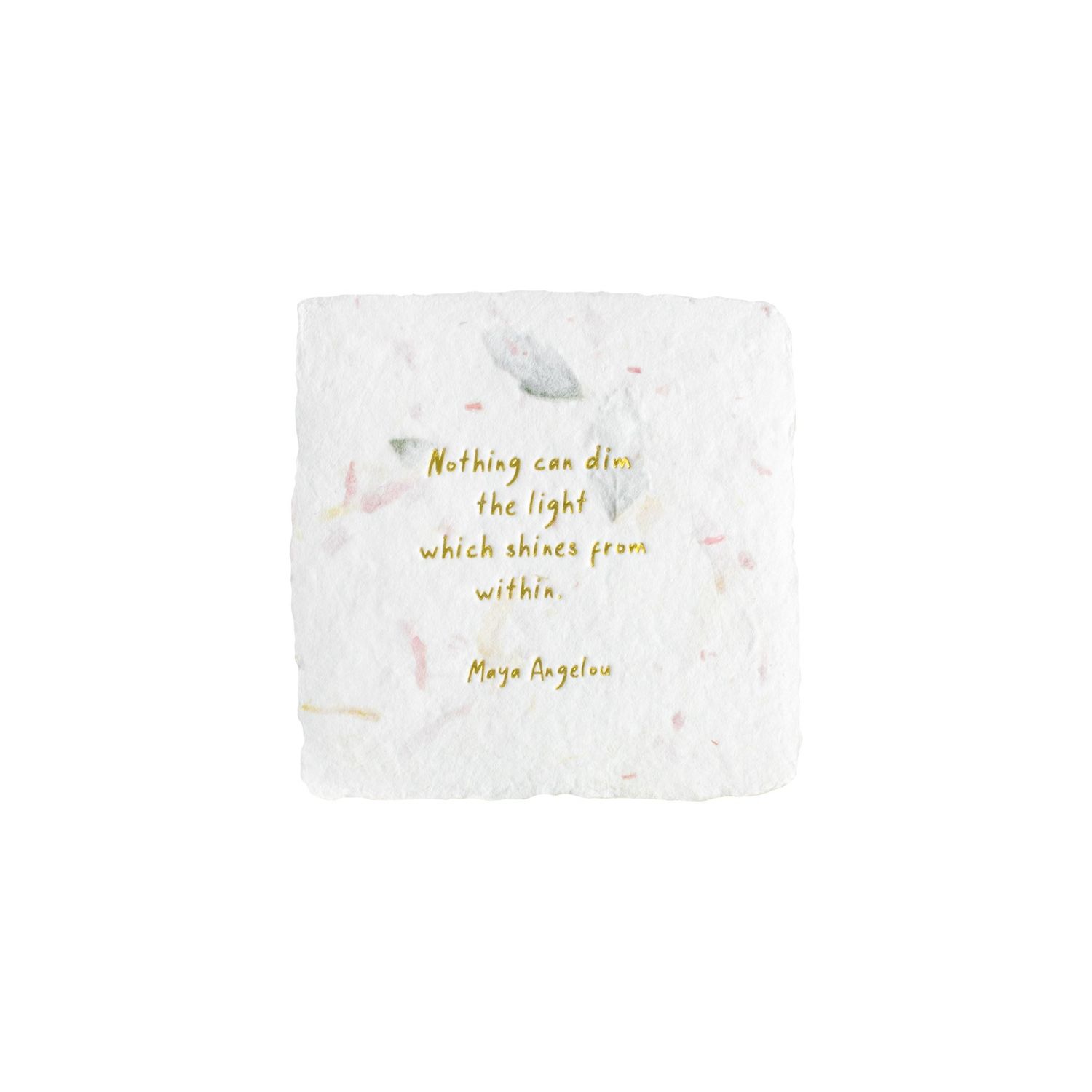 Maya Angelou Quote Floral Petite Wish Letterpress Enclosure